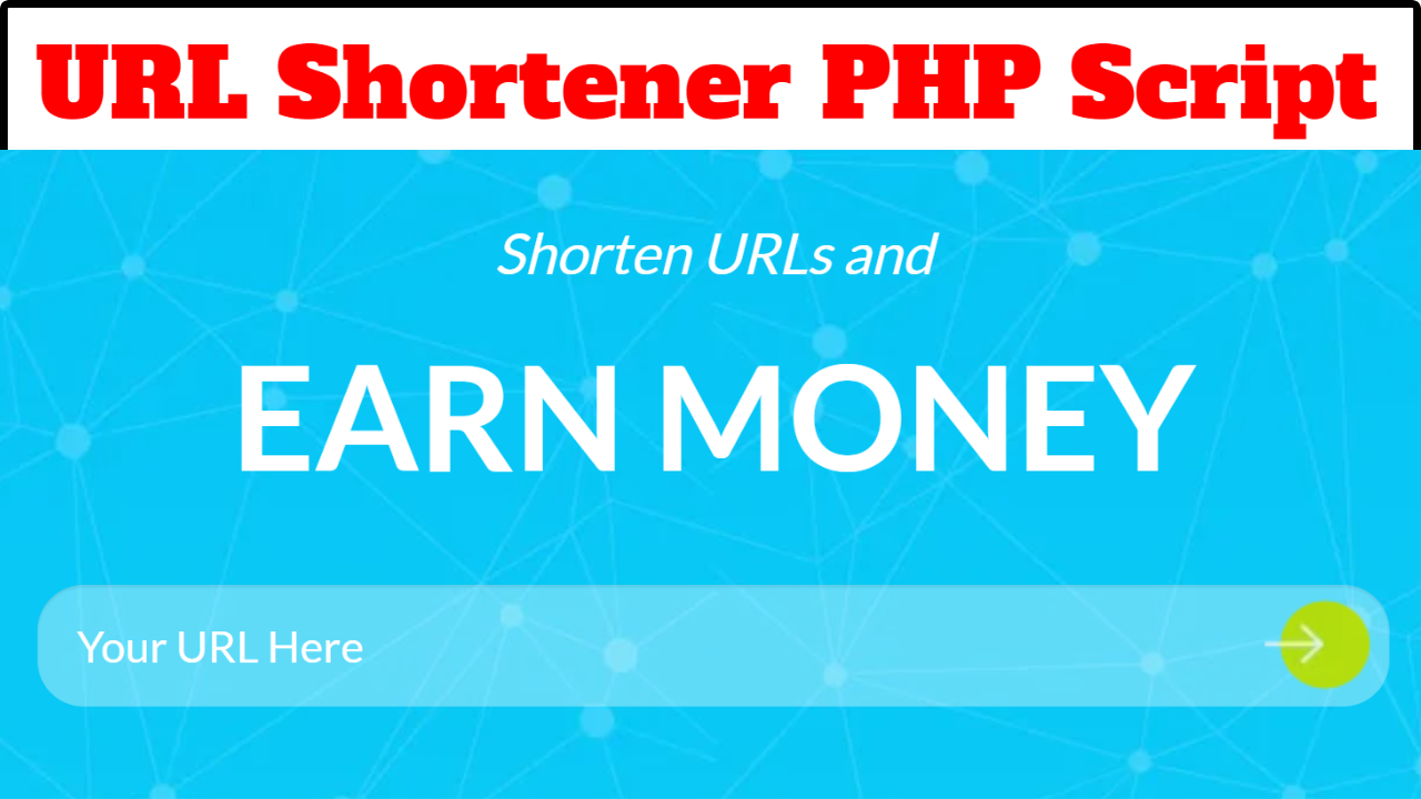 Download URL Shortener Earning Site PHP Script FREE GPL License